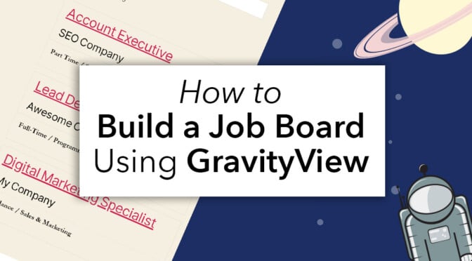 how to build a job board using GravityView