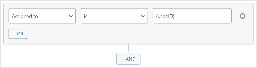 An advanced filter condition that says "Assigned to is user ID" using the user ID merge tag