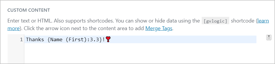 A Custom Content text editor containing the text 'Thanks!' with the Name merge tag