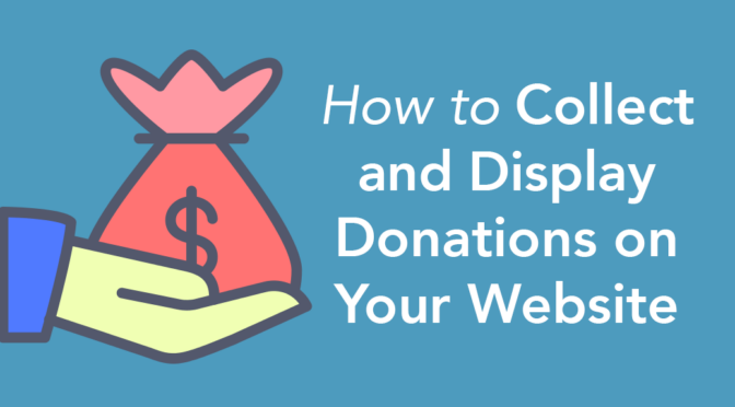 Collect and Display Donations on Your Website Using Gravity Forms and GravityView