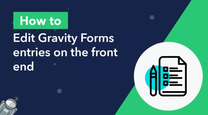 Gravity Forms Front End Editing Edit Entries After Submit GravityKit