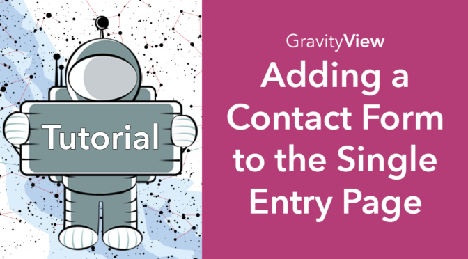 Adding a contact form to the Single Entry Page