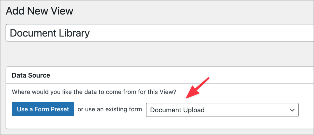 Setting the 'Document Upload' form as the 'Data Source' when creating a new View in GravityView