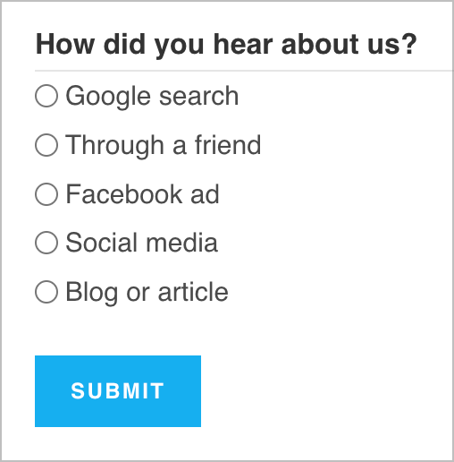 A form with a Radio Buttons field that says 'How did you hear about us?'