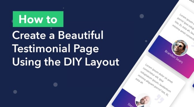 How to Create a Beautiful Testimonial Page Using GravityView’s DIY Layout