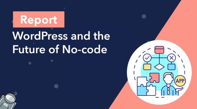 WordPress and the Future of No-code: Must-Know Statistics for 2022