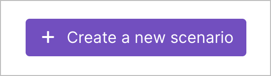 A button that says 'Create a new scenario'