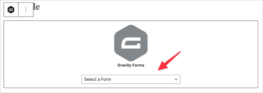 The 'Select a Form' dropdown on the Gravity Forms block