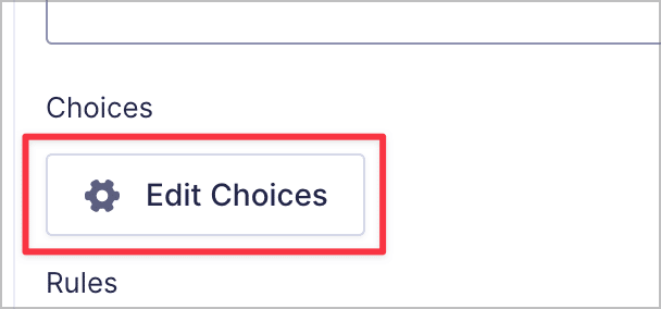 The 'Edit Choices' button