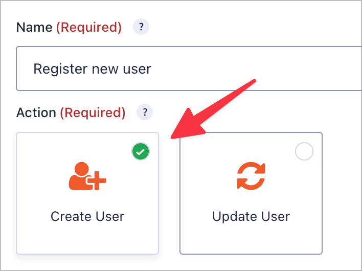The 'Create User' action for the User Registration feed
