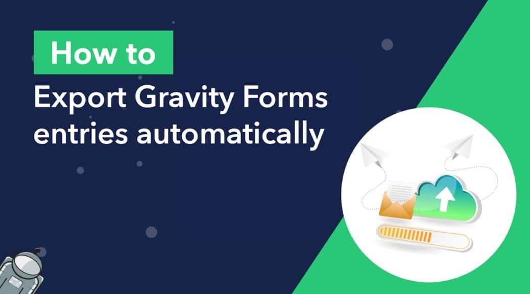 how-to-export-gravity-forms-entries-automatically-gravitykit