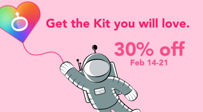 Get the Kit you will love. (30% off from Feb. 14-21)