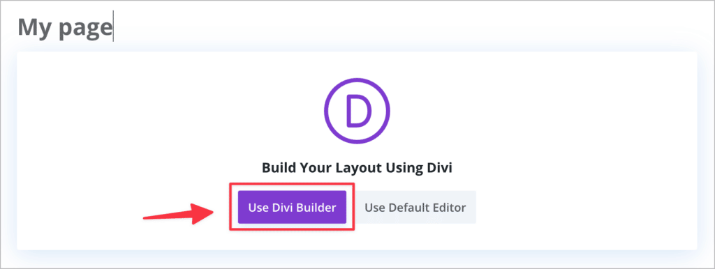 The 'Use Divi Builder' button for a new WordPress page