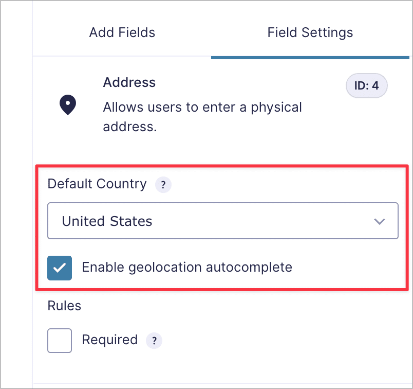 A checkbox is the Address field settings labeled 'Enable geolocation autocomplete'