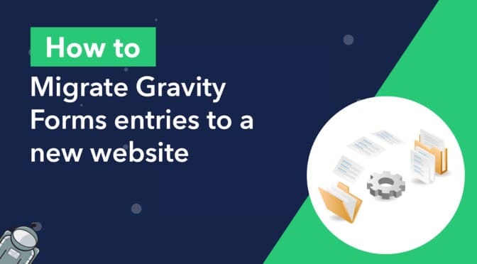 How to migrate Gravity Forms entries to a new website